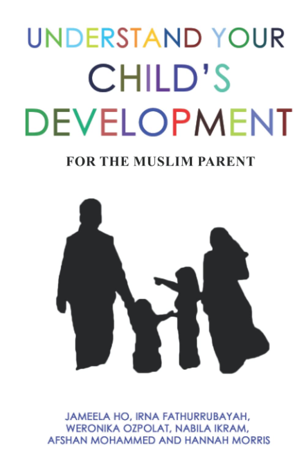 Understand Your Child's Development: For the Muslim Parent Study Guides