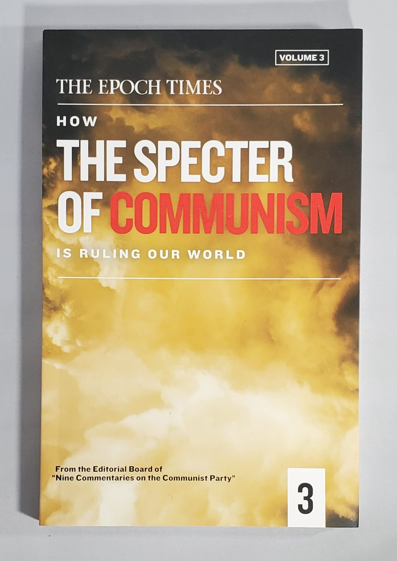 How The Specter of Communism Is Ruling Our World: Volume 3 Books