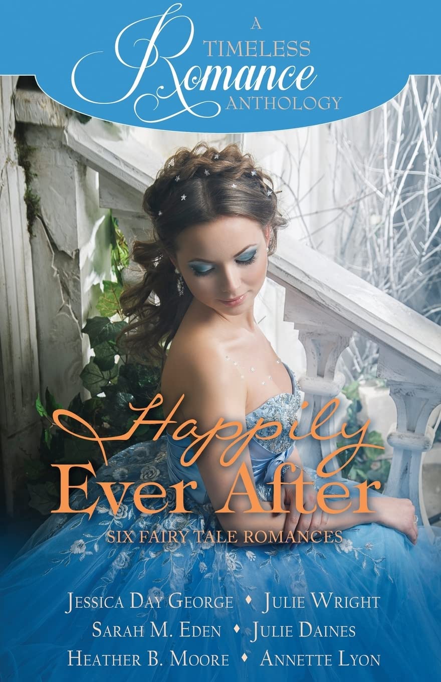 Happily Ever After Collection (A Timeless Romance Anthology, Band 20) Fairy Tales & Legends
