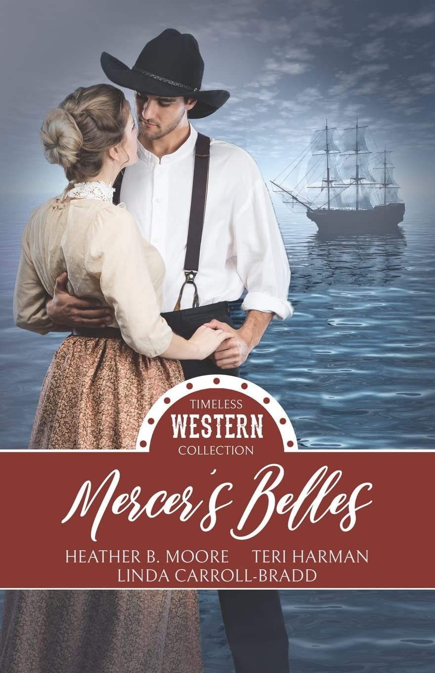 Mercer's Belles (Timeless Western Collection, Band 3) Historical Fiction