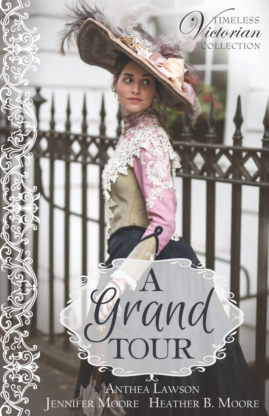 A Grand Tour (Timeless Victorian Collection, Band 2) Historical Fiction