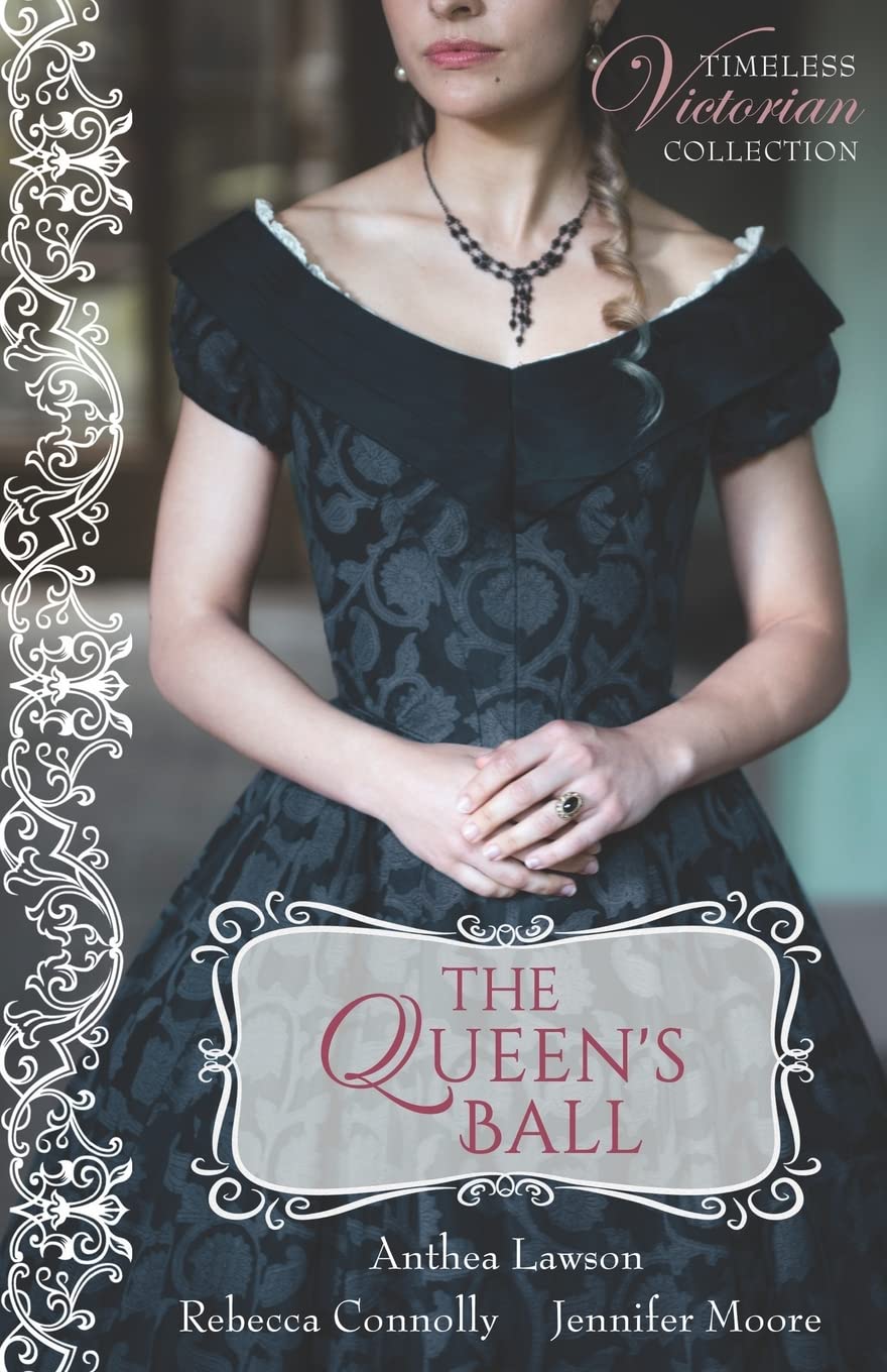 The Queen's Ball (Timeless Victorian Collection, Band 4) Historical Fiction