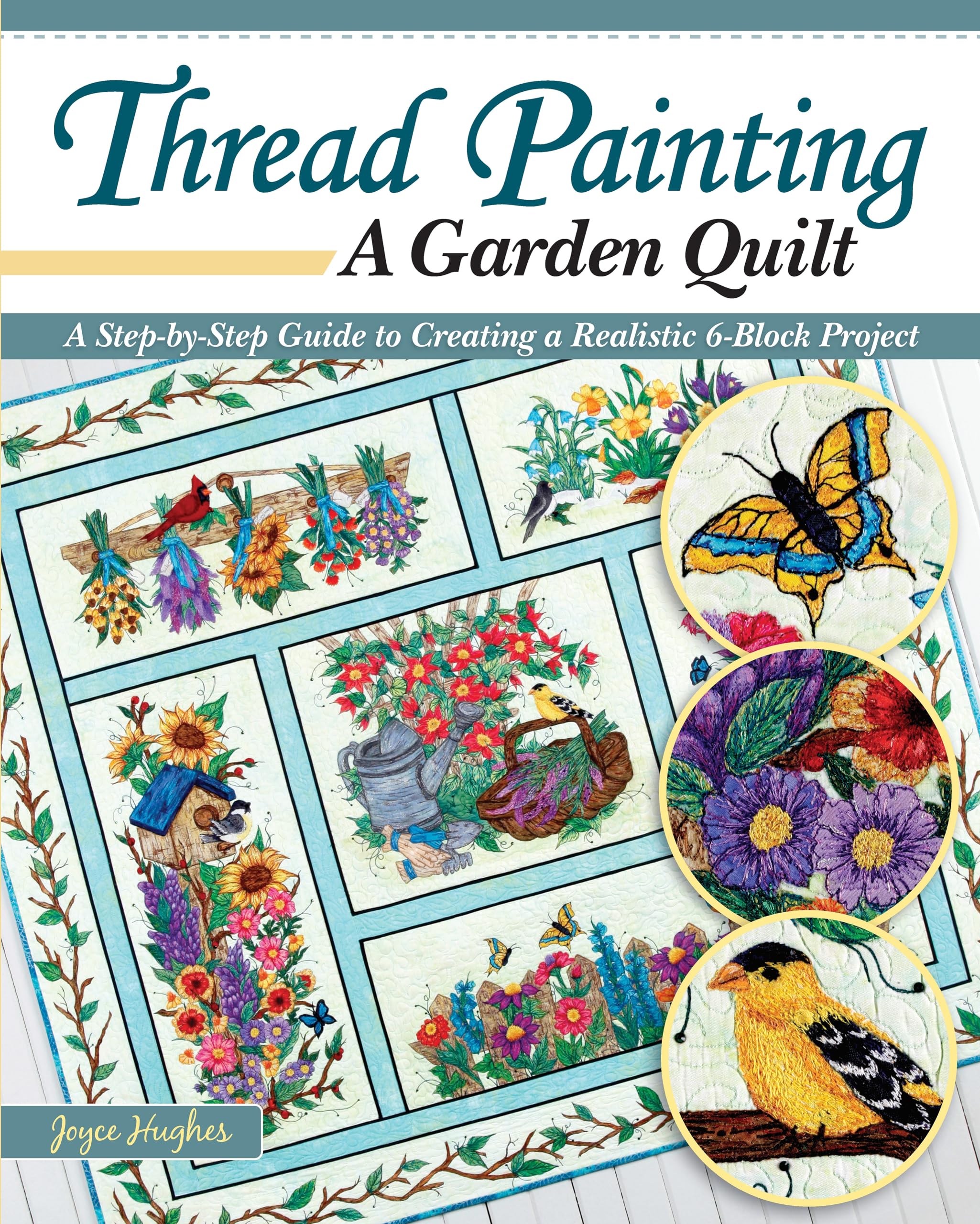 Thread Painting Block of the Month: A Step-by-step Guide to Creating a Realistic 6-block Project Hobbies & Crafts