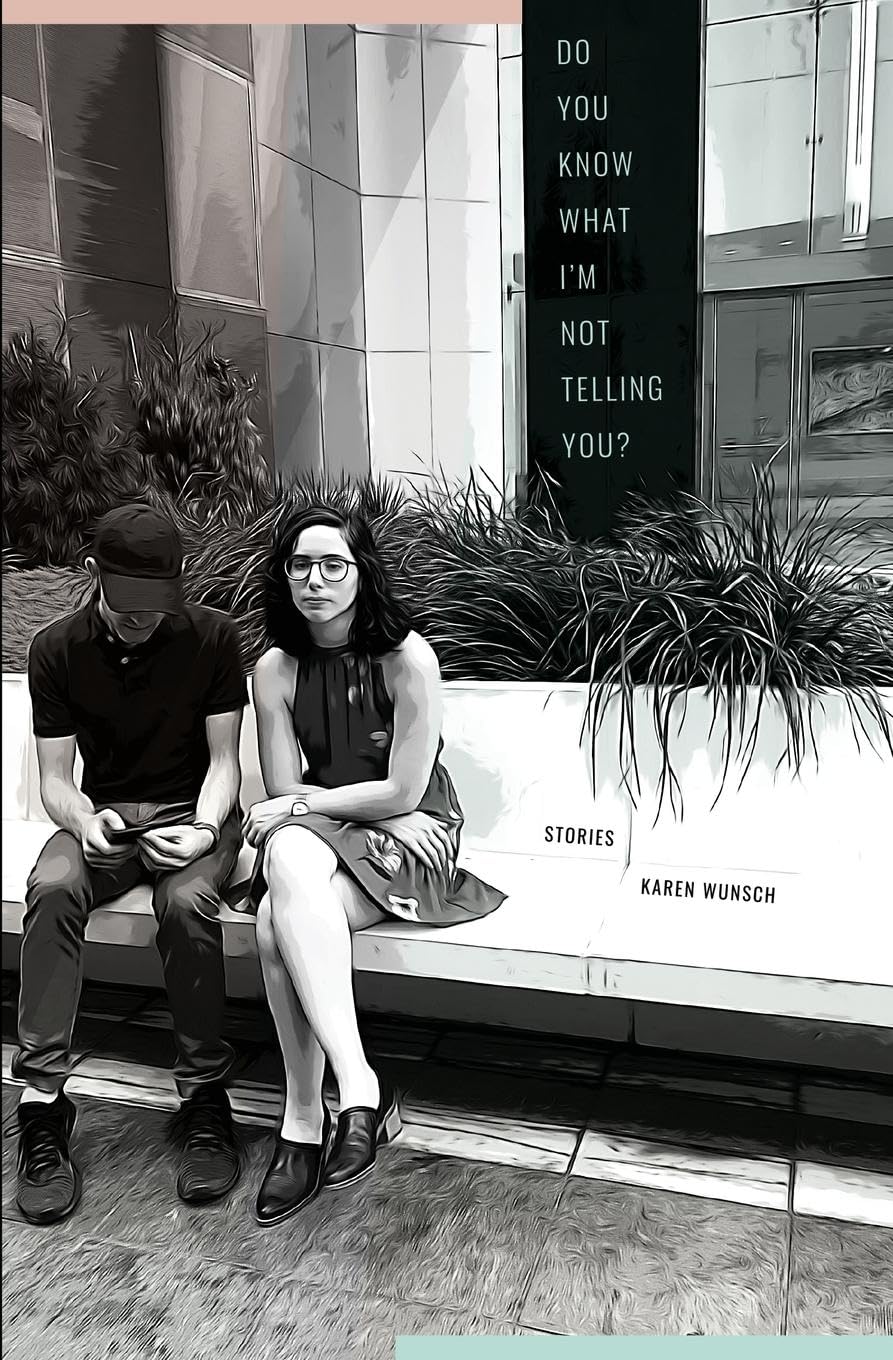 Do You Know What I'm Not Telling You? and Other Stories Essays & Short Stories