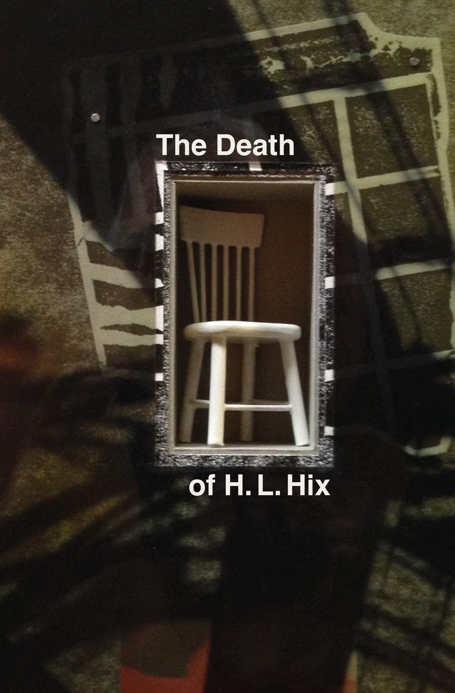 The Death of H. L. Hix Contemporary literature