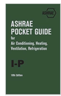 ASHRAE Pocket Guide for Air-Conditioning, Heating, Ventilation, Refrigeration, 10th ed. -- I-P Business & Technology