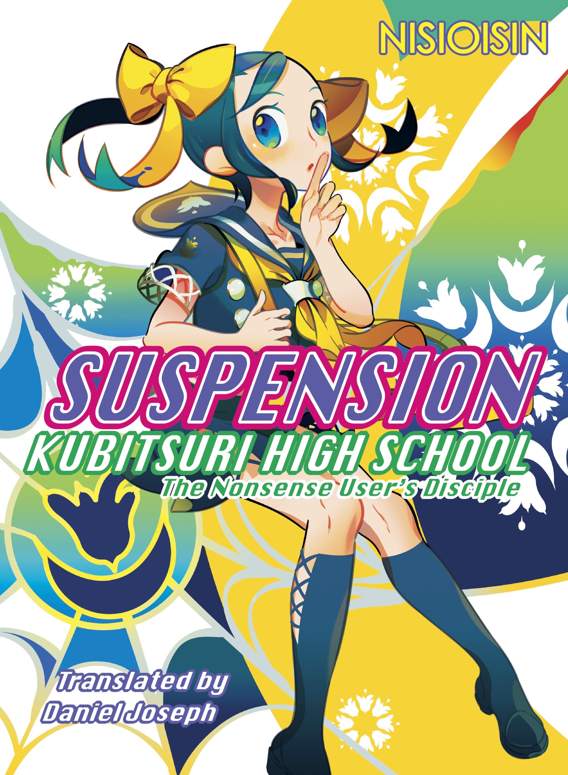 SUSPENSION: Kubitsuri High School - the Nonsense User's Disciple book
