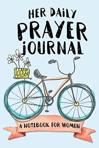 Her Daily Prayer Journal: A Notebook for Women (Christian Workbooks, Band 4) Religion & Esotericism