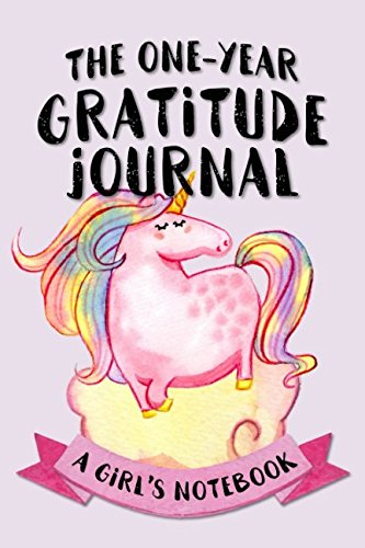 The One-Year Gratitude Journal: A Girl's Notebook (Christian Workbooks, Band 17) Books