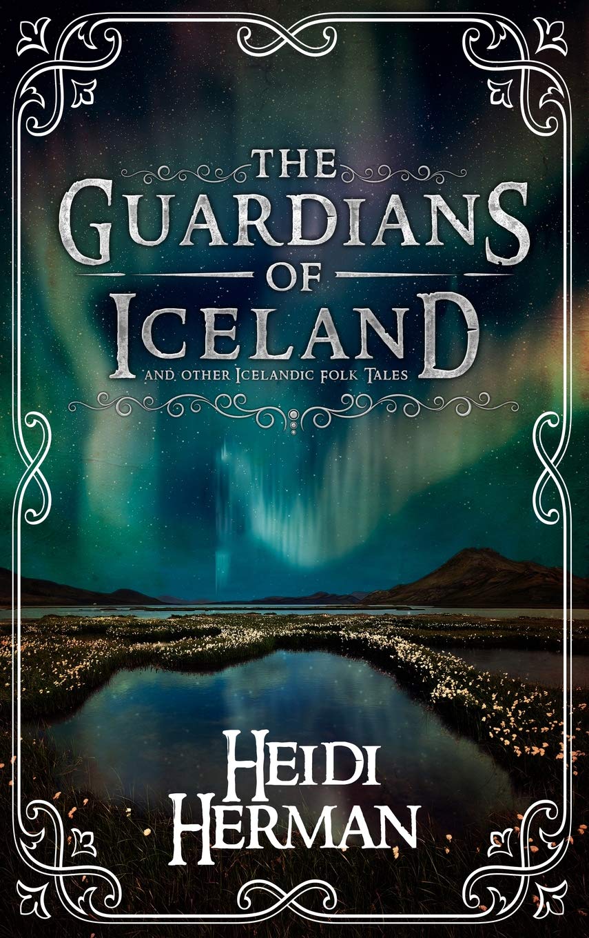 The Guardians of Iceland and other Icelandic Folk Tales Fiction