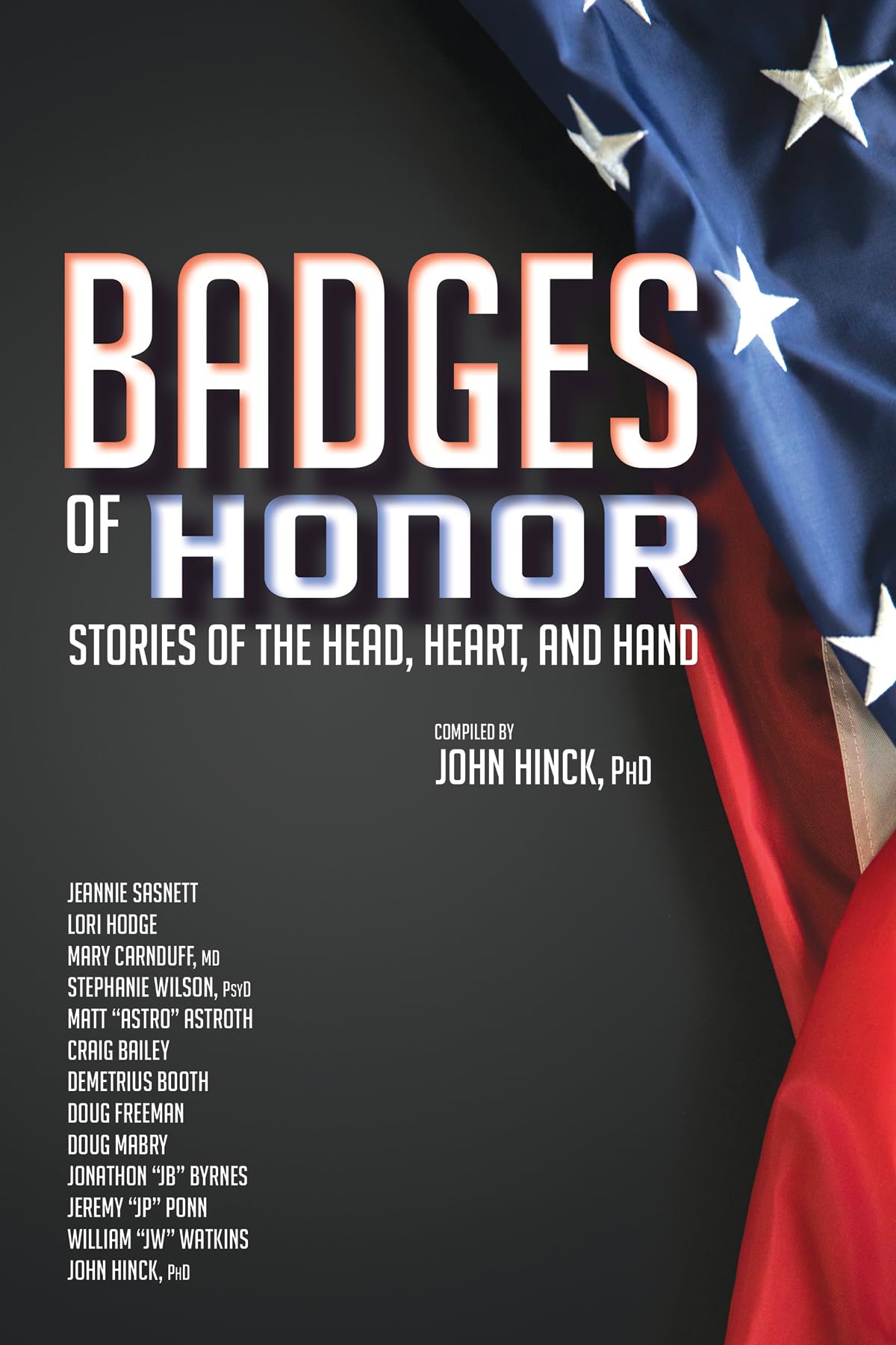 Badges of Honor: Stories of the Head, Heart, and Hand Business, Finance & Career