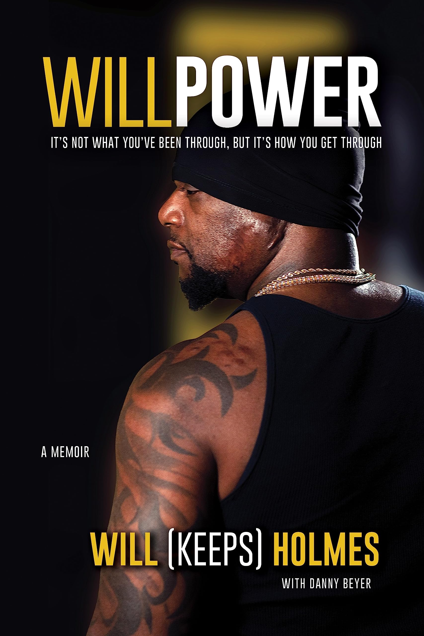Willpower: It's Not What You've Been Through, but It's How You Get Through Books