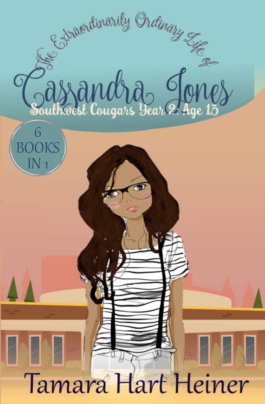 Southwest Cougars Year 2: Age 13: The Extraordinarily Ordinary Life of Cassandra Jones book