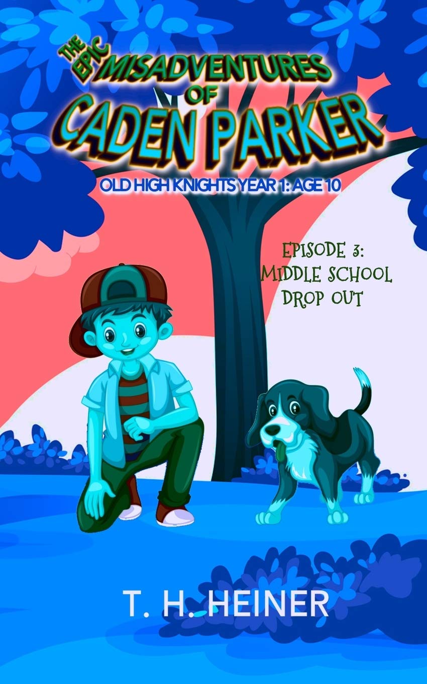 Episode 3: Middle School Drop-out: The Epic Misadventures of Caden Parker (Old High Knights Year 1: Age 10, Band 3) Study Guides