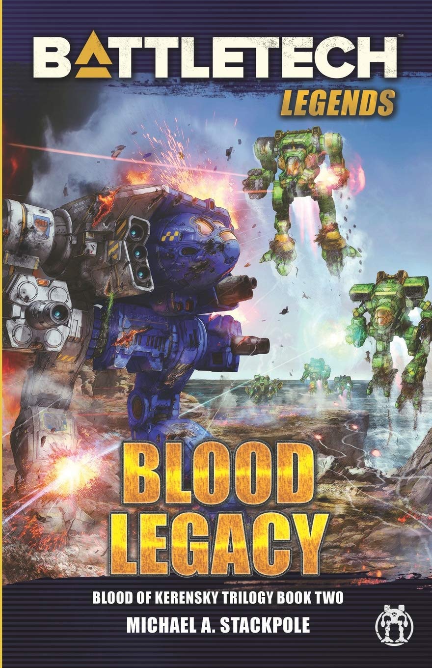 BattleTech Legends: Blood Legacy (Blood of Kerensky Trilogy, Book Two) Contemporary literature