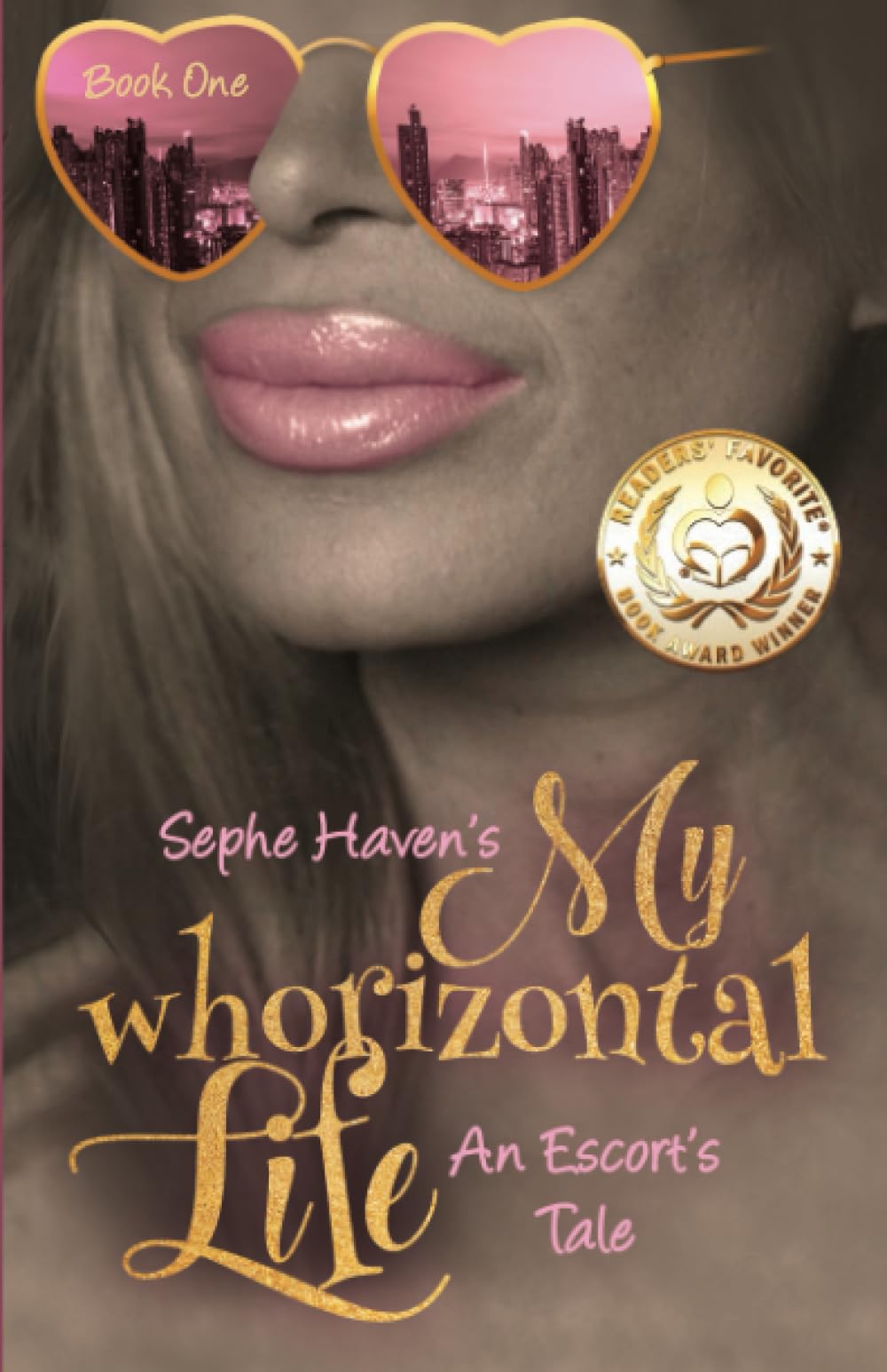 My whorizontal Life: An Escort's Tale: The First Six Months Art & Literature