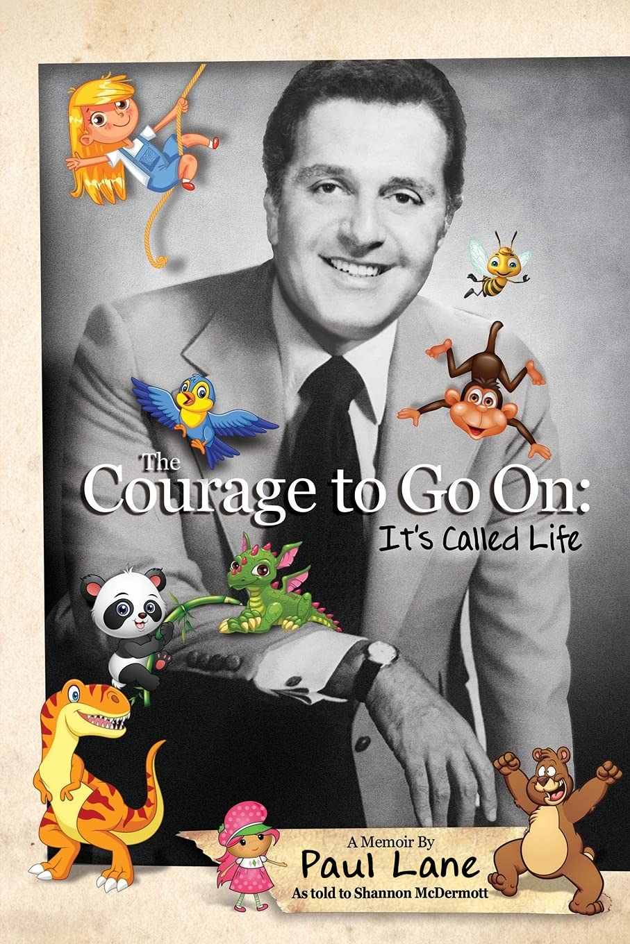 The Courage to Go On: It's Called Life Art & Literature