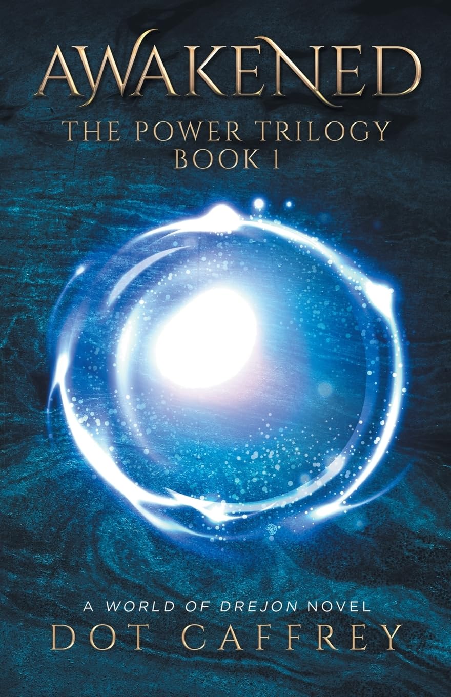 Awakened: The Power Trilogy Book 1 (World of Drejon) Dark Fantasy