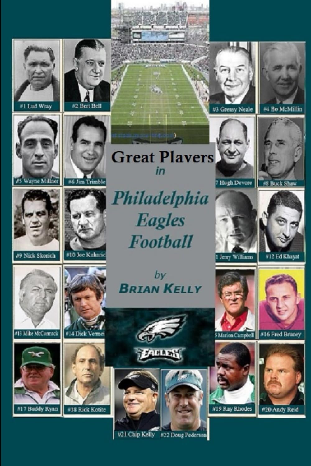 Great Players in Philadelphia Eagles Football: Begins before Steve Van Buren and goes to the Carson Wentz era. Leisure & Fun