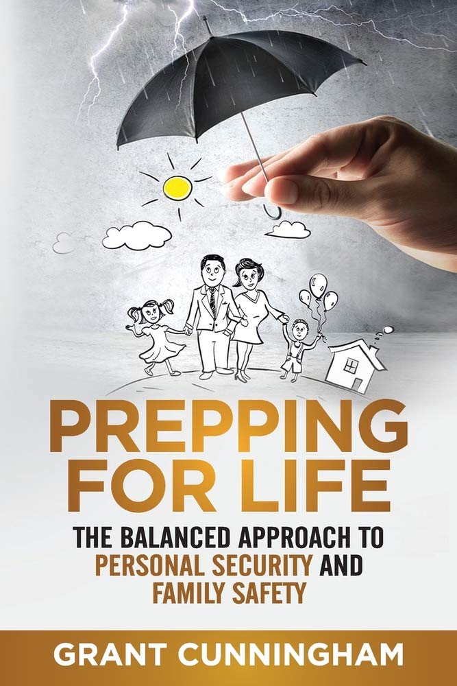 Prepping For Life: The balanced approach to personal security and family safety Home & Household