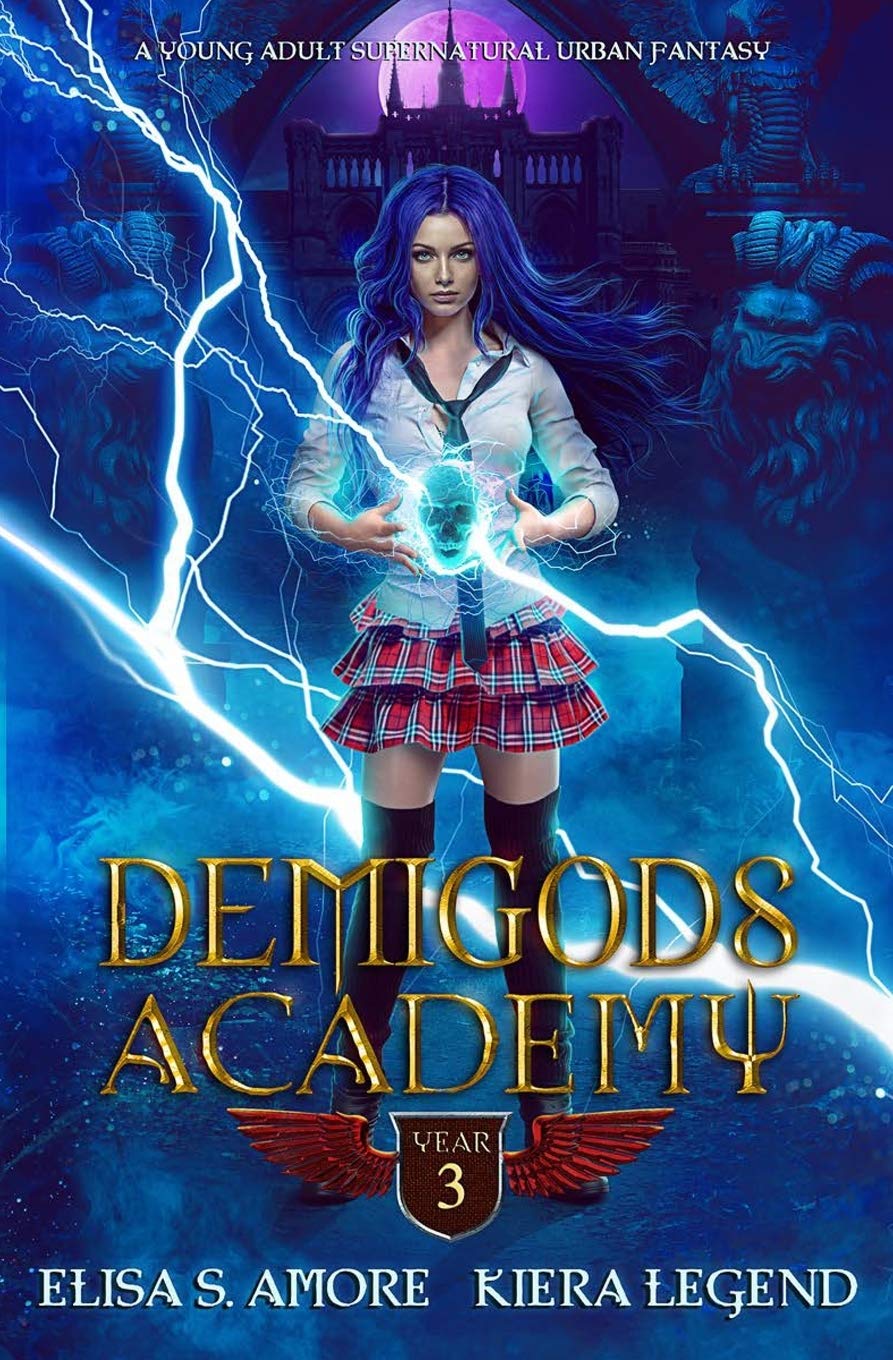 Demigods Academy - Year Three (Young Adult Supernatural Urban Fantasy) Fantasy & Sci-Fi