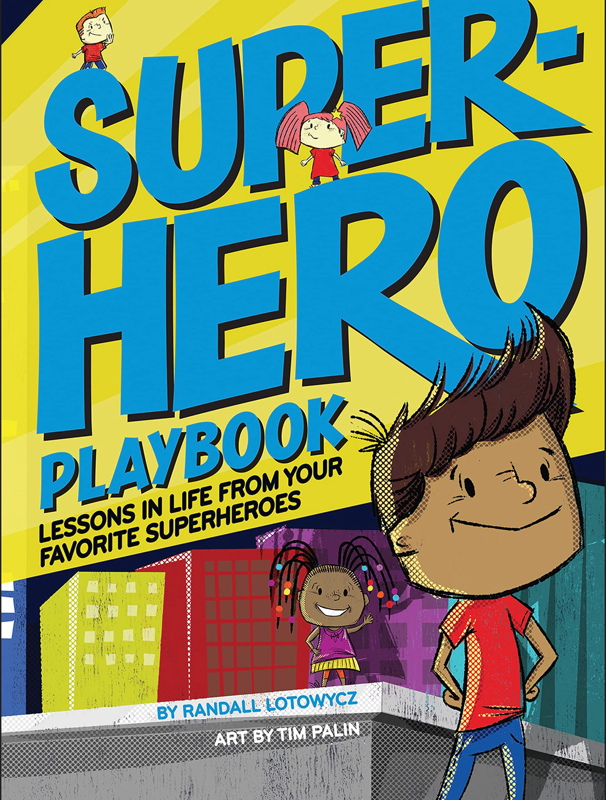 Superhero Playbook: Lessons in Life from Your Favorite Superheroes Manga