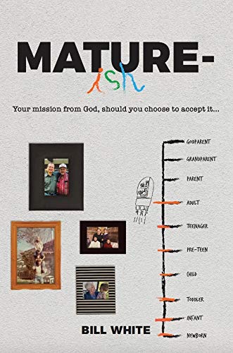 Mature-ish: Your Mission from God, Should You Choose to Accept It . . . Religion & Esotericism
