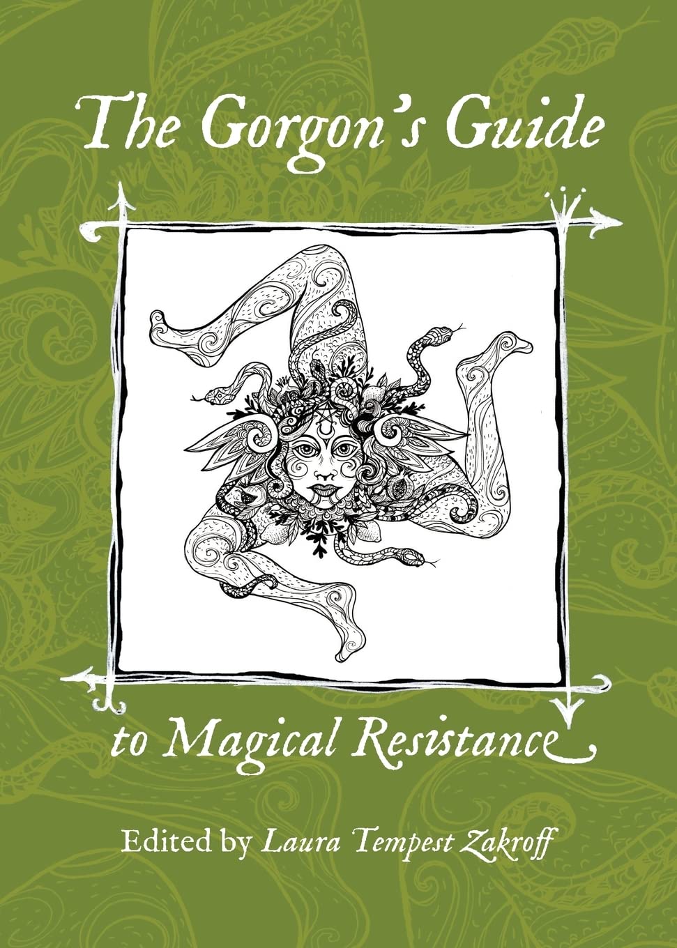 The Gorgon's Guide to Magical Resistance Religion & Esotericism