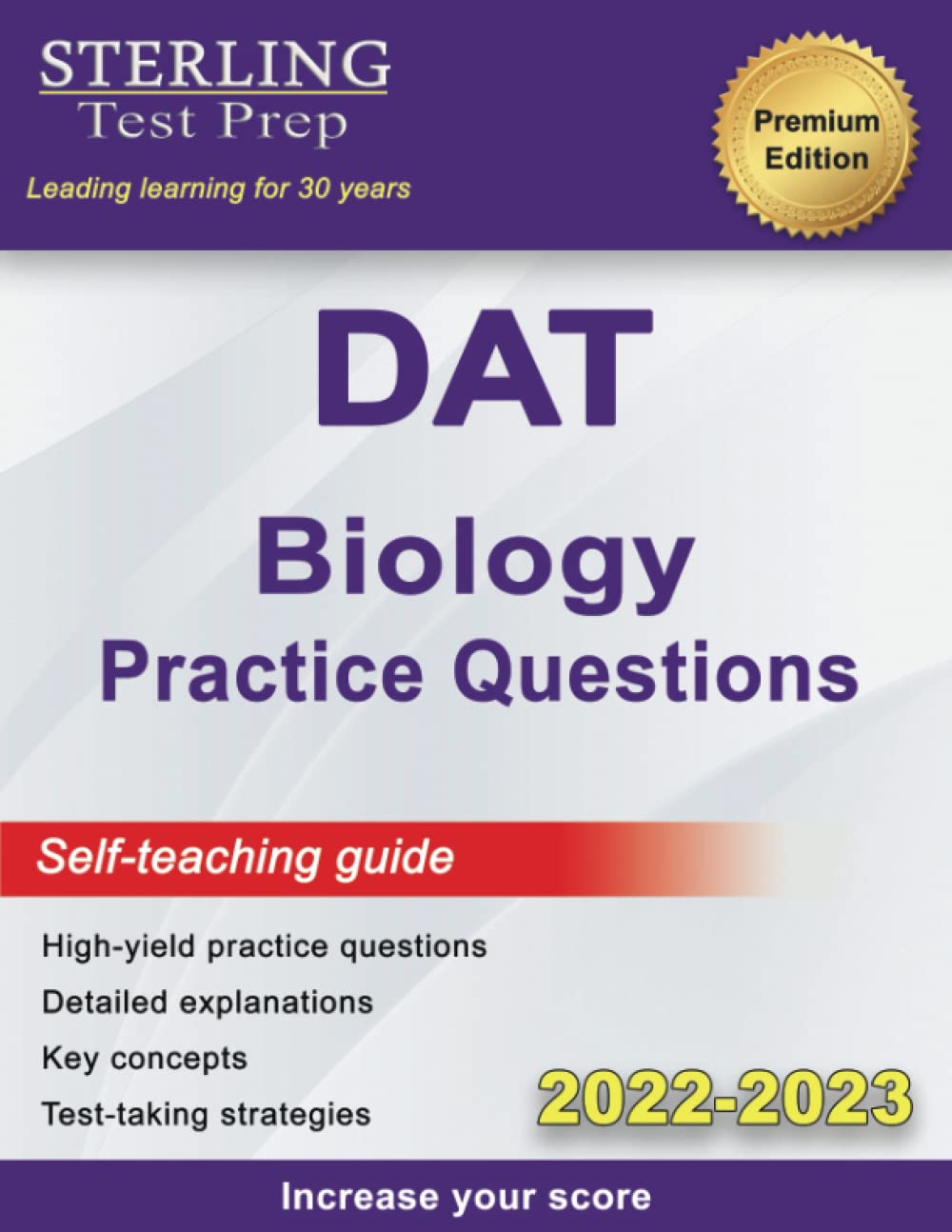 Sterling Test Prep DAT Biology Practice Questions: High Yield DAT Biology Questions Learning & Reference