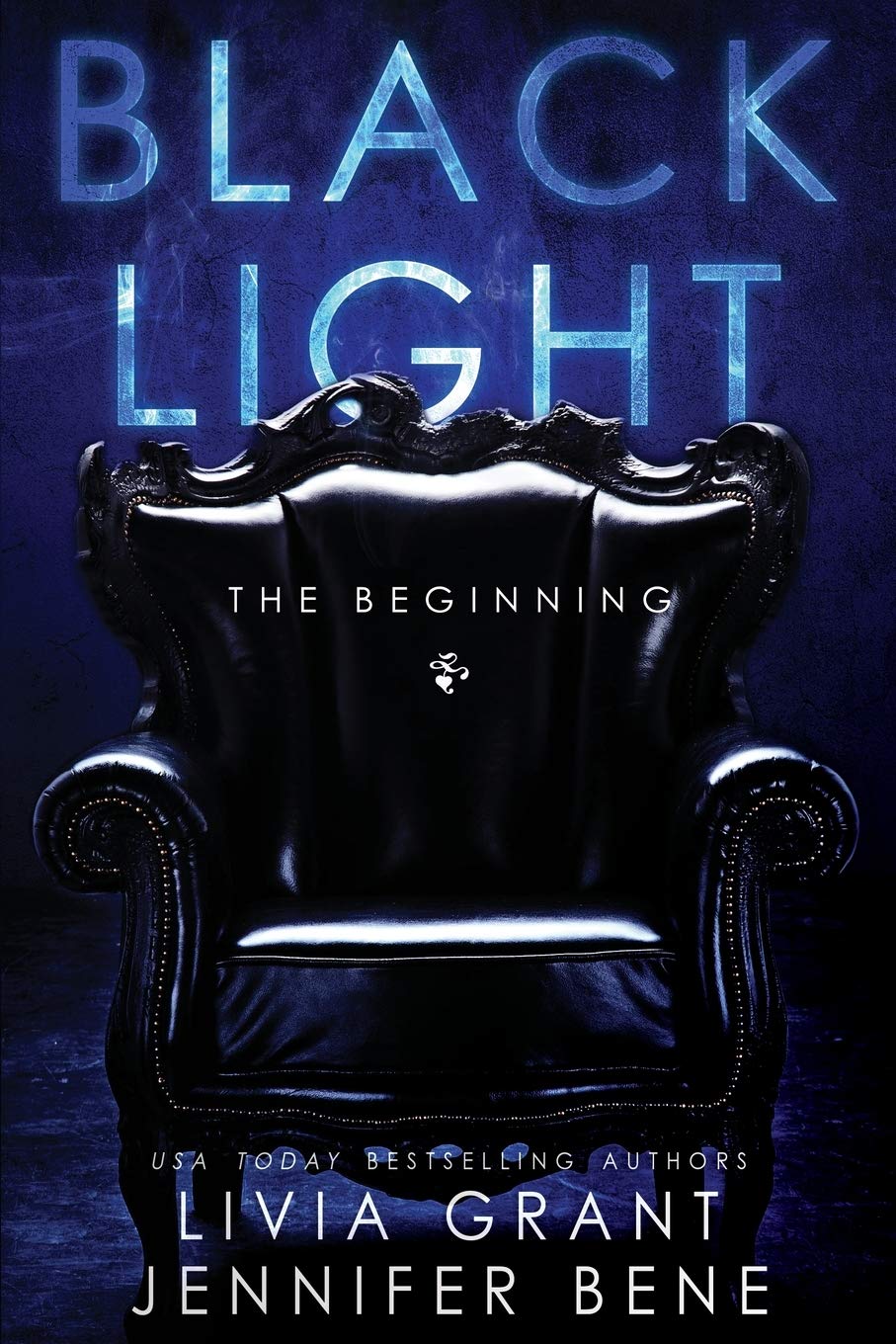 Black Light The Beginning (Black Light Series, Band 21) Contemporary Romance