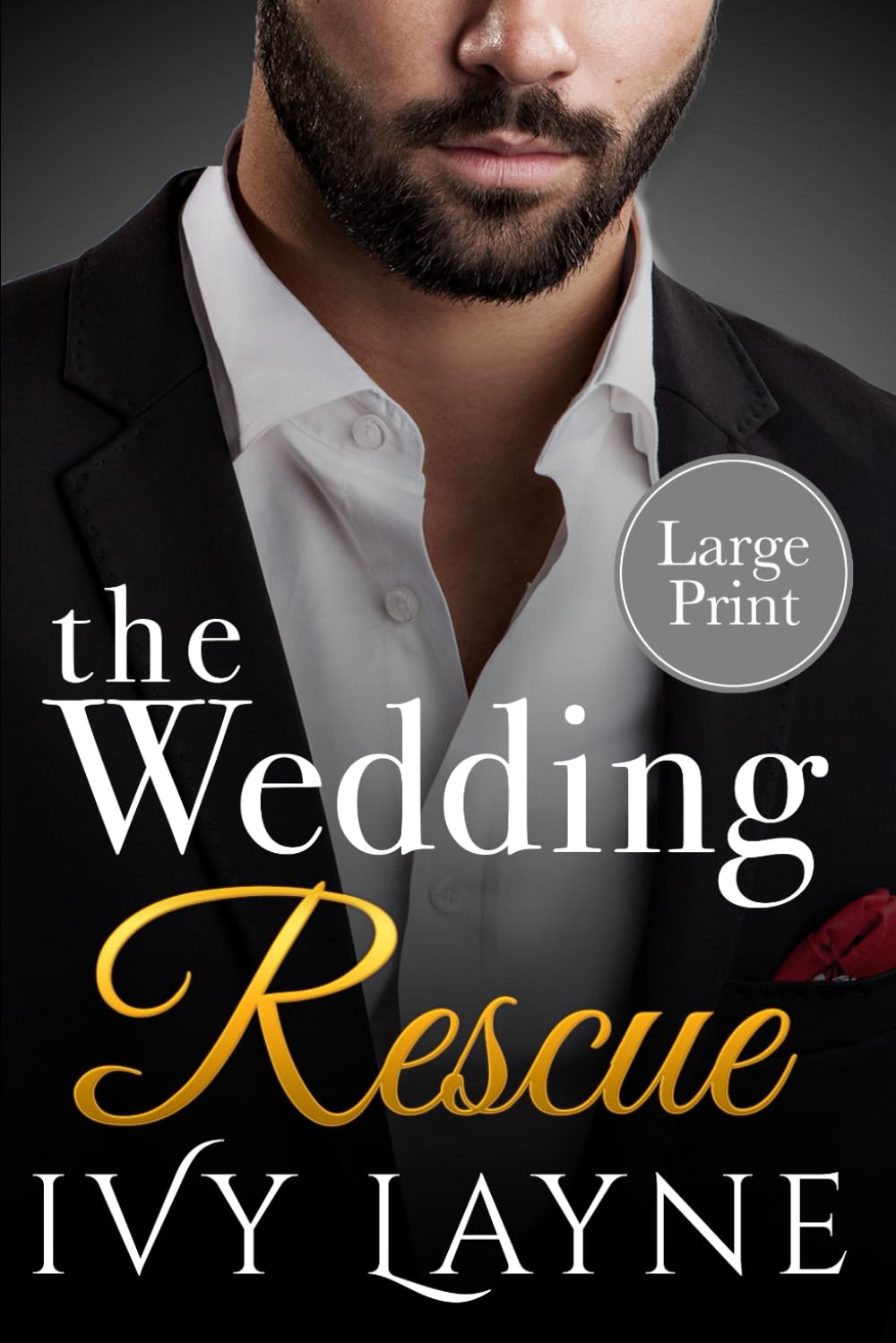 The Wedding Rescue (Large Print Edition) Romantic Thrillers
