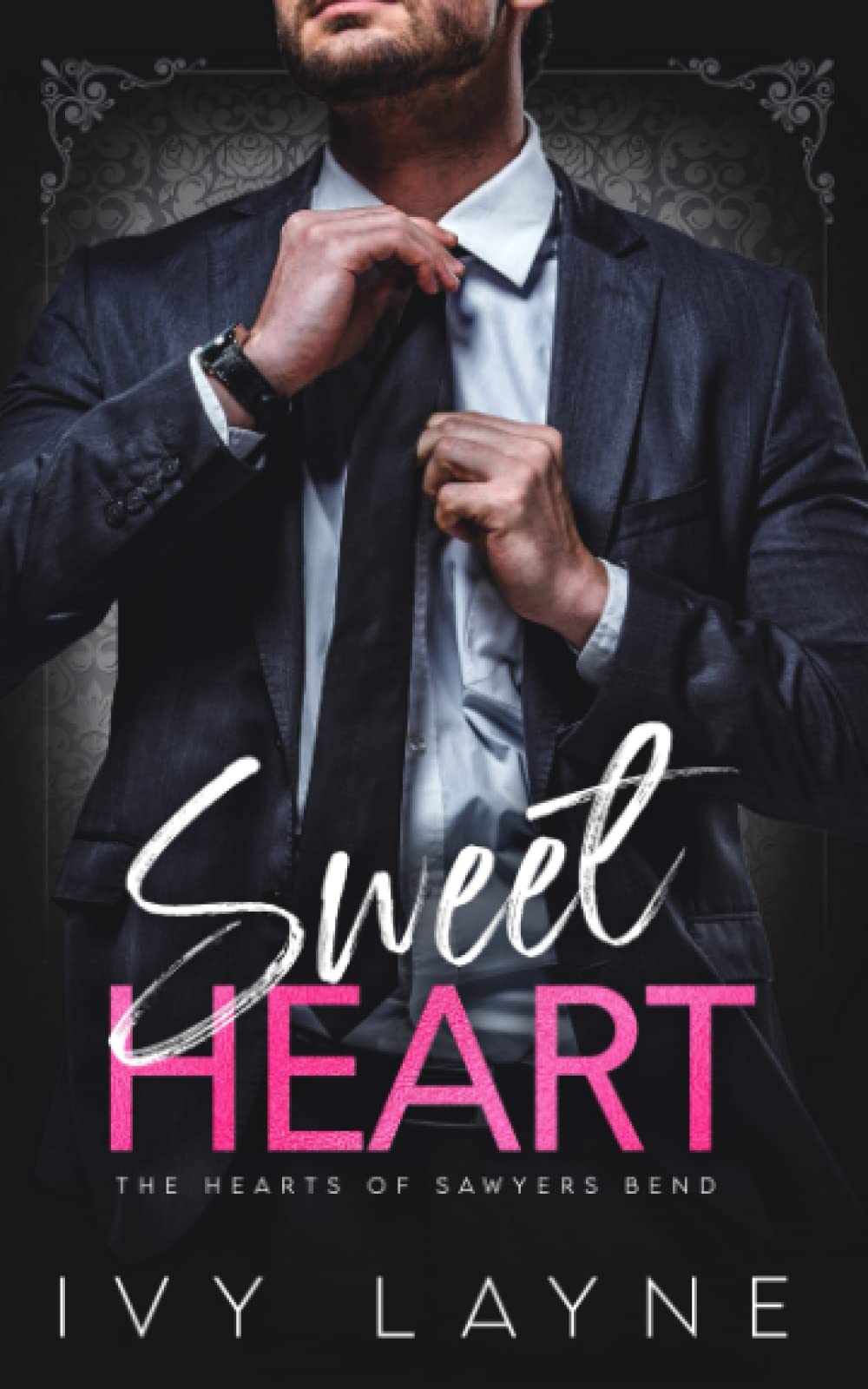 Sweet Heart (The Hearts of Sawyers Bend, Band 2) Contemporary literature