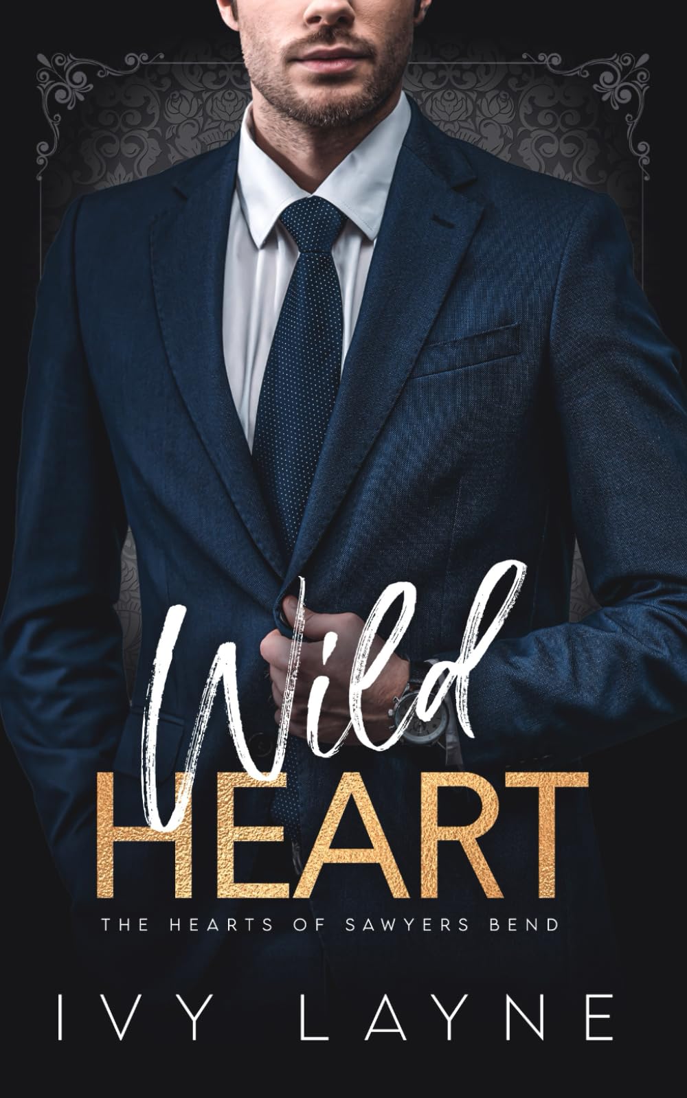Wild Heart (The Hearts of Sawyers Bend, Band 6) Romantic Thrillers