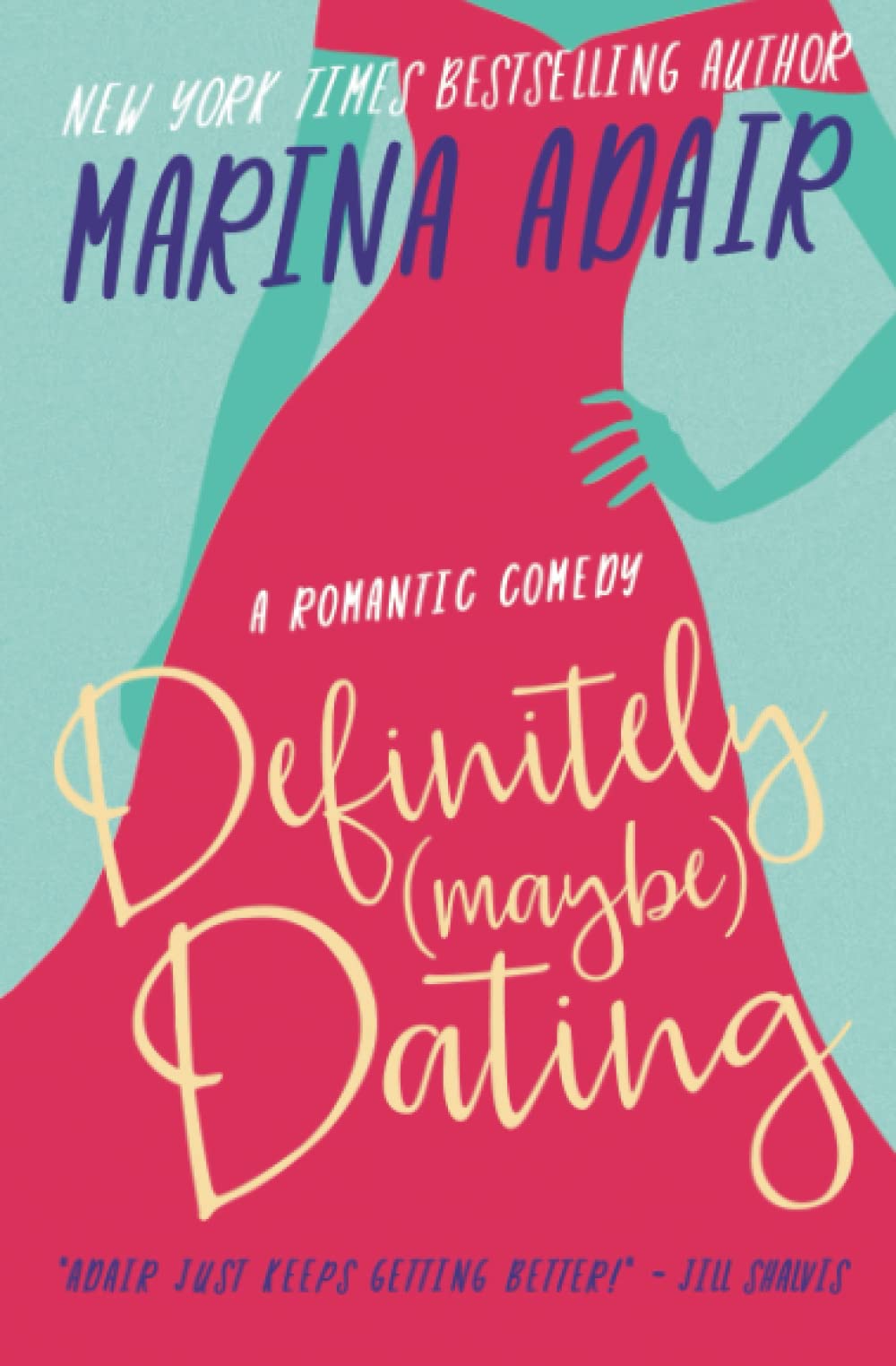 Definitely (Maybe) Dating: Laugh Out Loud Opposites Attract Romantic Comedy (The Eastons) Contemporary literature