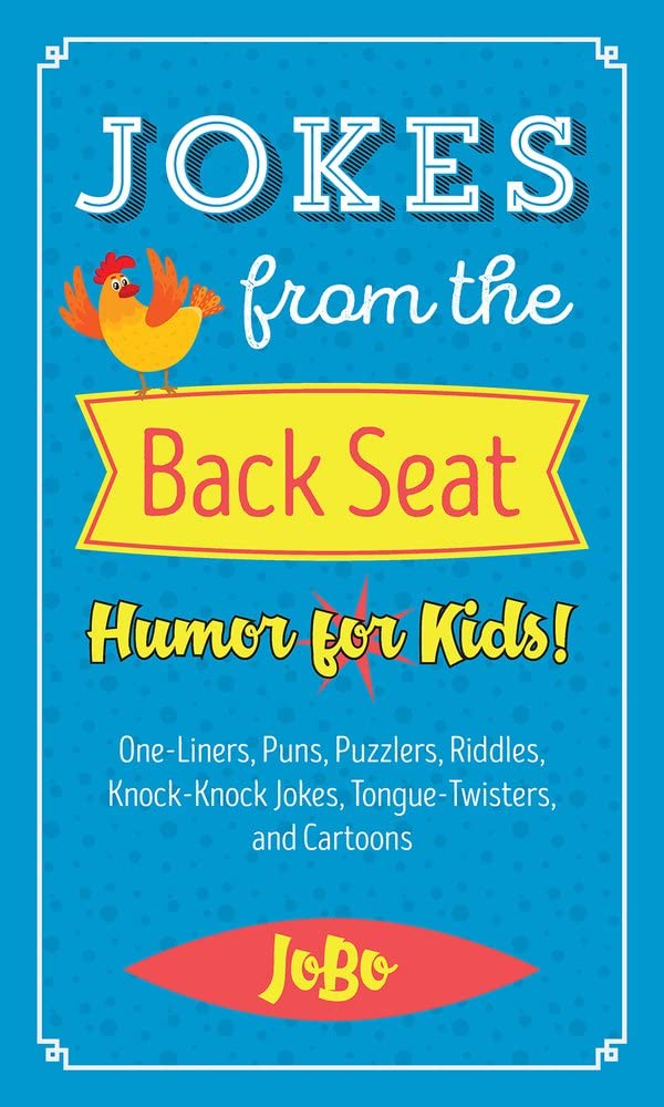 Jokes from the Back Seat: Humor for Kids! Non-fiction