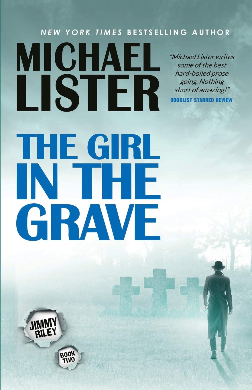 The Girl in the Grave: a Jimmy Riley Noir Novel Book 2 (The Girl Series, Band 2) Contemporary literature Books