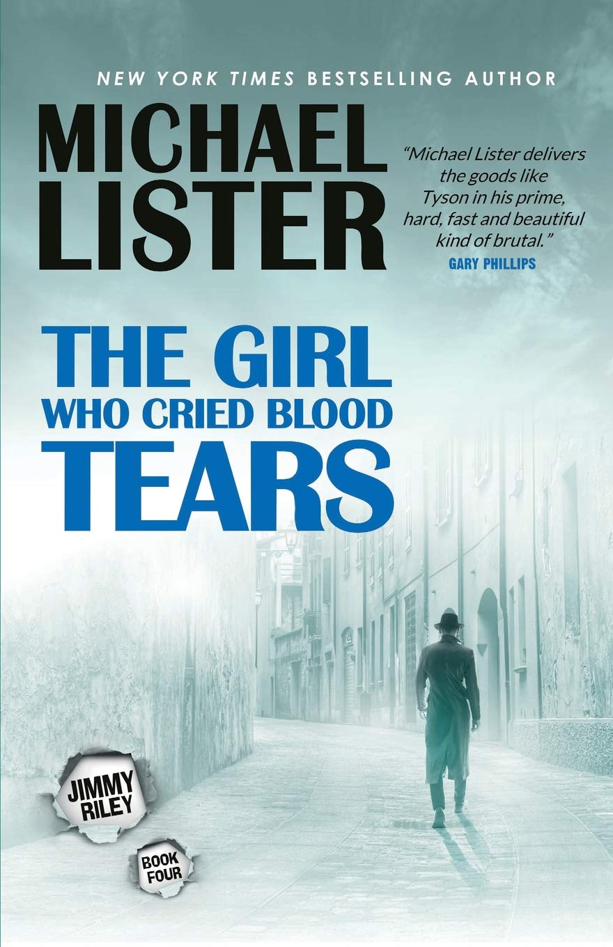 The Girl Who Cried Blood Tears: a Jimmy Riley Noir Msytery Novel Contemporary literature