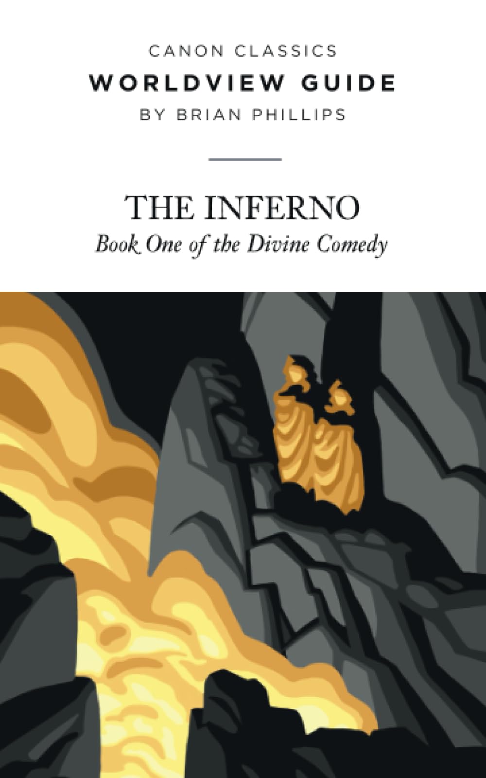 Worldview Guide for The Inferno (Canon Classics Literature Series) Books