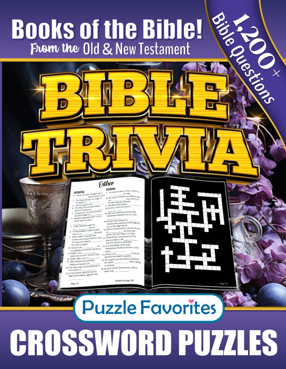 Bible Crossword Puzzles: Featuring over 1,200 Bible Trivia from the Old & New Testament Books (Bible Crossword Puzzle Book - Series) Leisure & Fun