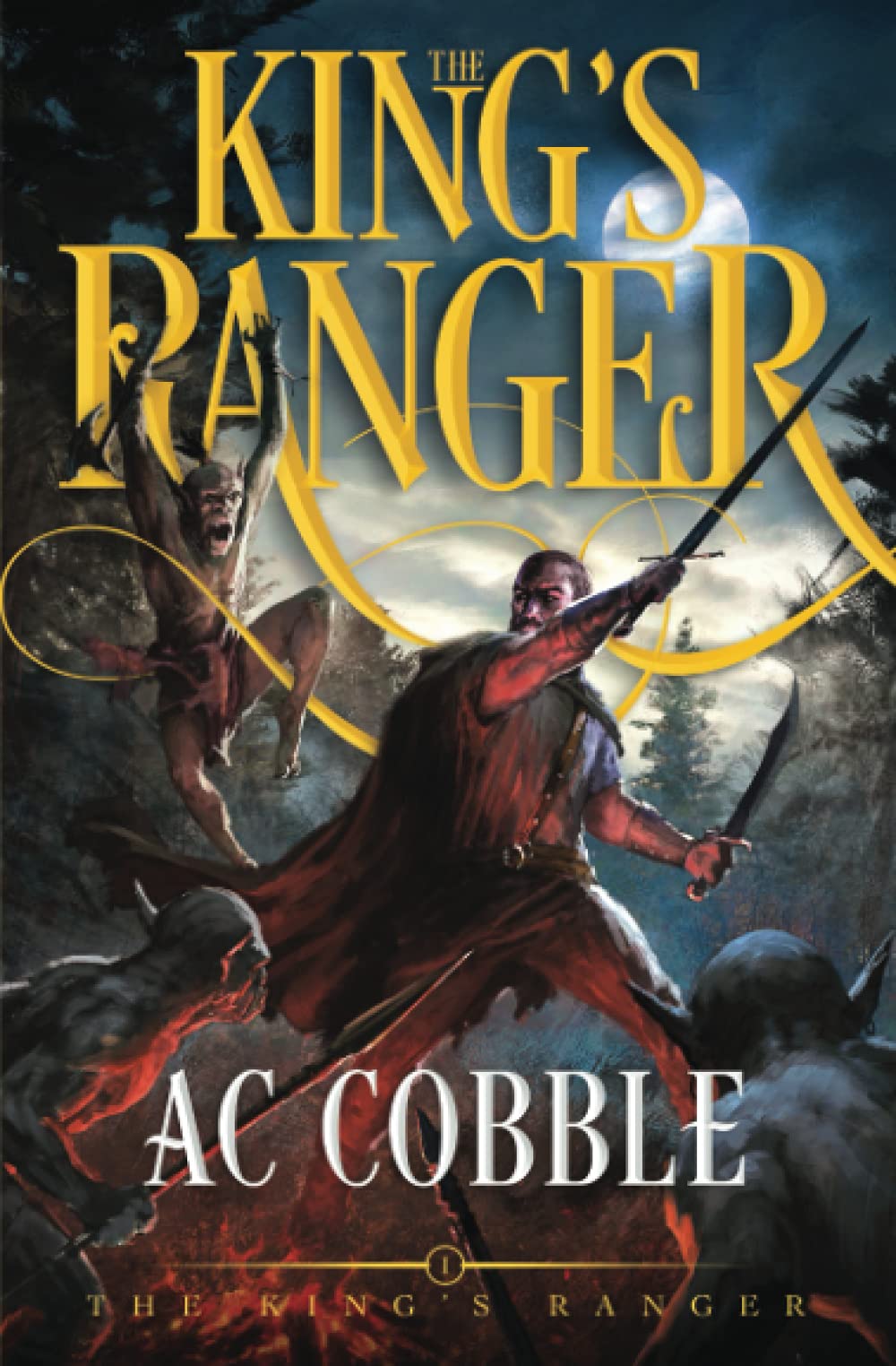 The King's Ranger: The King's Ranger Book 1 (The King's Ranger (German Edition), Band 1) Action & Adventure