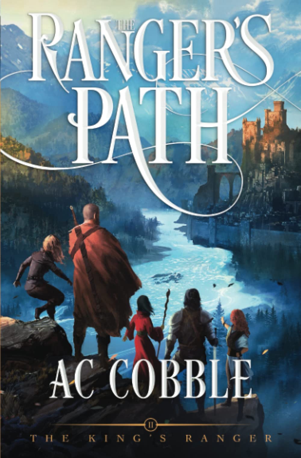 The Ranger's Path: The King's Ranger Book 2 (The King's Ranger (German Edition), Band 2) Books