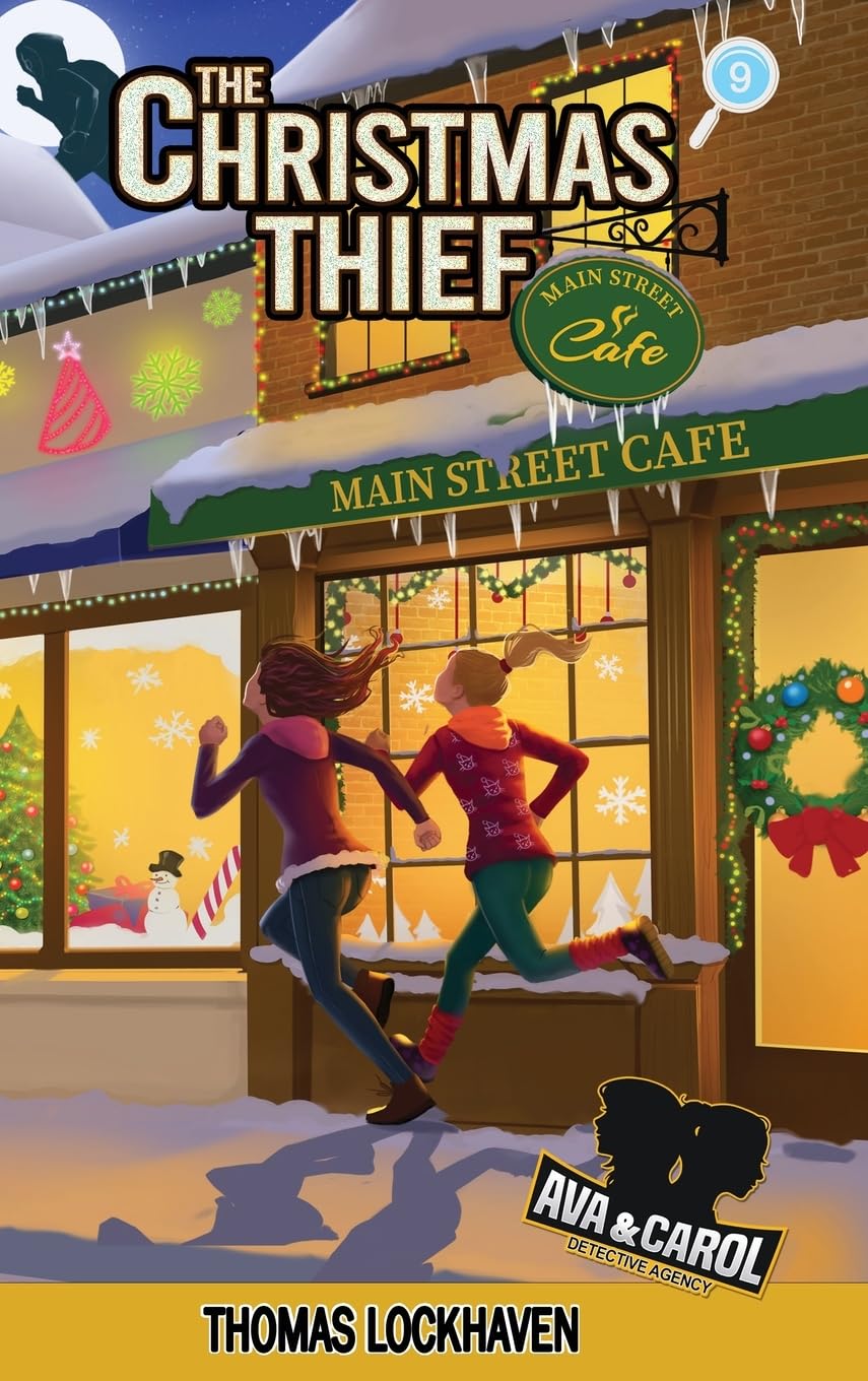 The Christmas Thief (Book 9): Ava & Carol Detective Agency book
