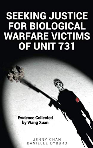 Seeking Justice for Biological Warfare Victims of Unit 731: Evidence Collected by Wang Xuan Medicine