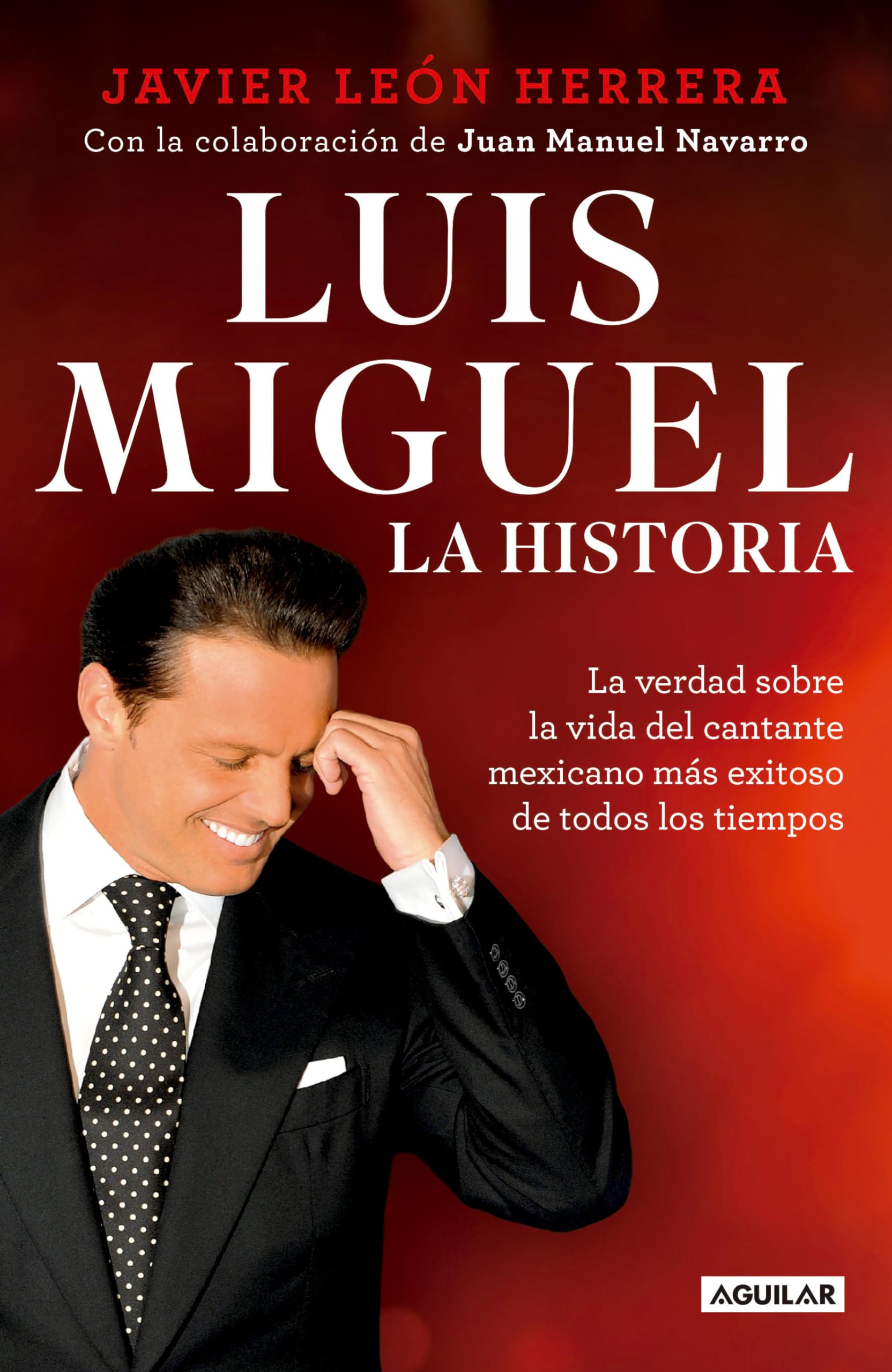 Luis Miguel: La historia / Luis Miguel: The Story book