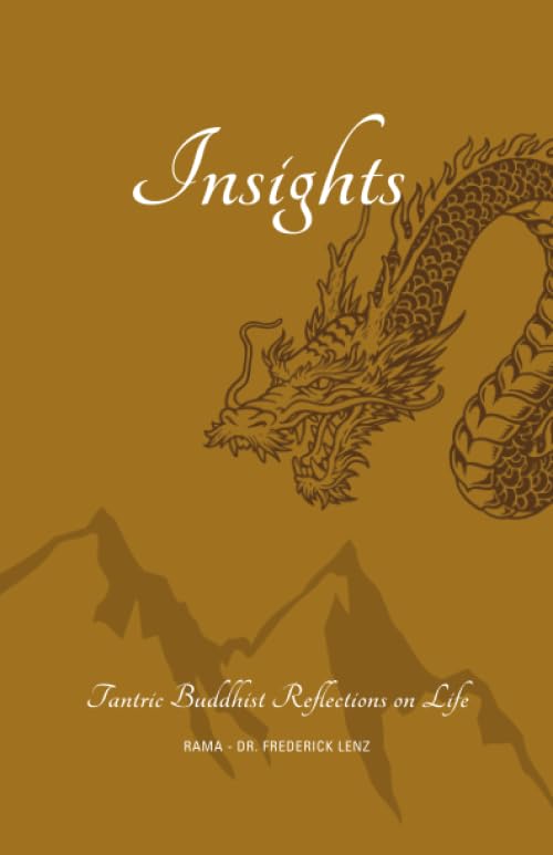 Insights: Tantric Buddhist Reflections on Life Lifestyle