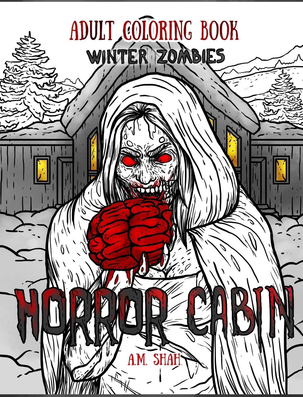 Adult Coloring Book Horror Cabin: Winter Zombies book