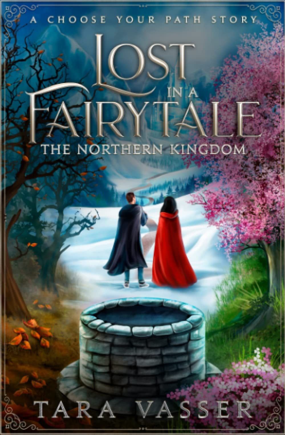 The Northern Kingdom: A Choose Your Path Story (Lost in a FairyTale) Action & Adventure