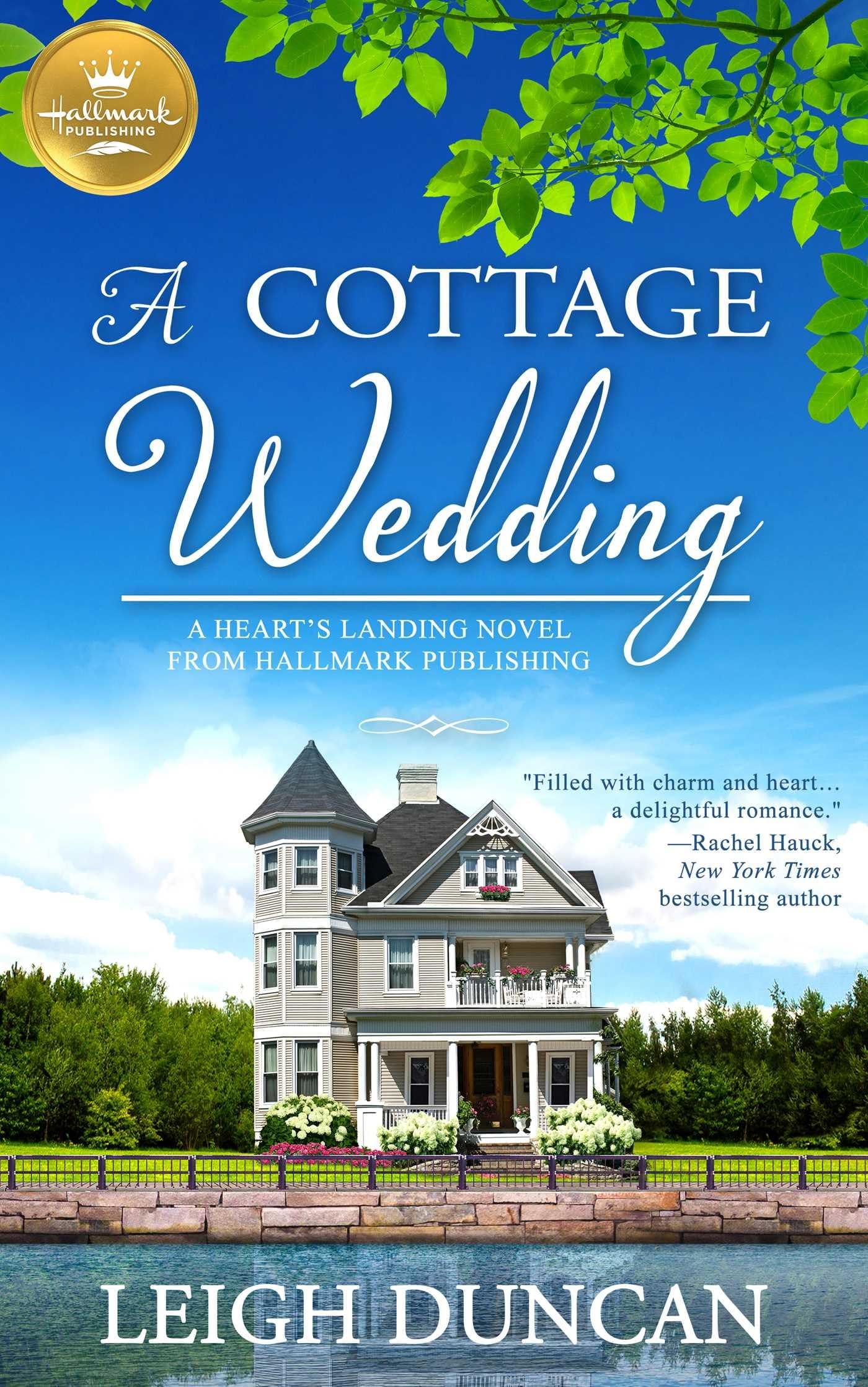 A Cottage Wedding: A Heart's Landing Novel from Hallmark Publishing Contemporary literature