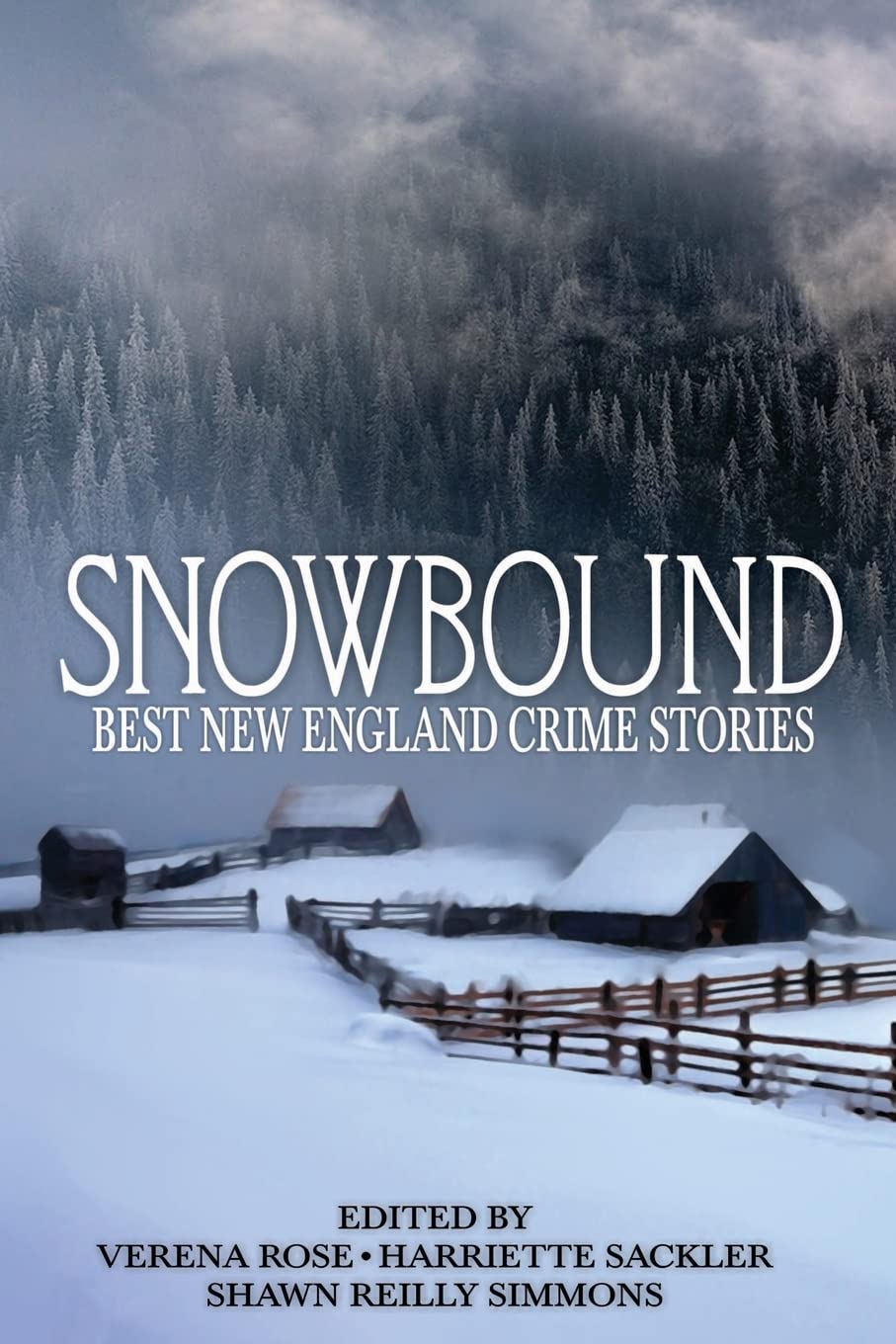 Snowbound: Best New England Crime Stories 2017 Contemporary literature