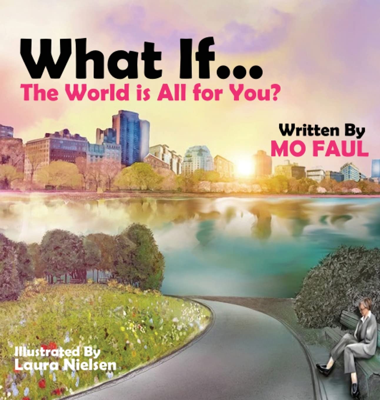 What if ... the world is for you? Business, Finance & Career